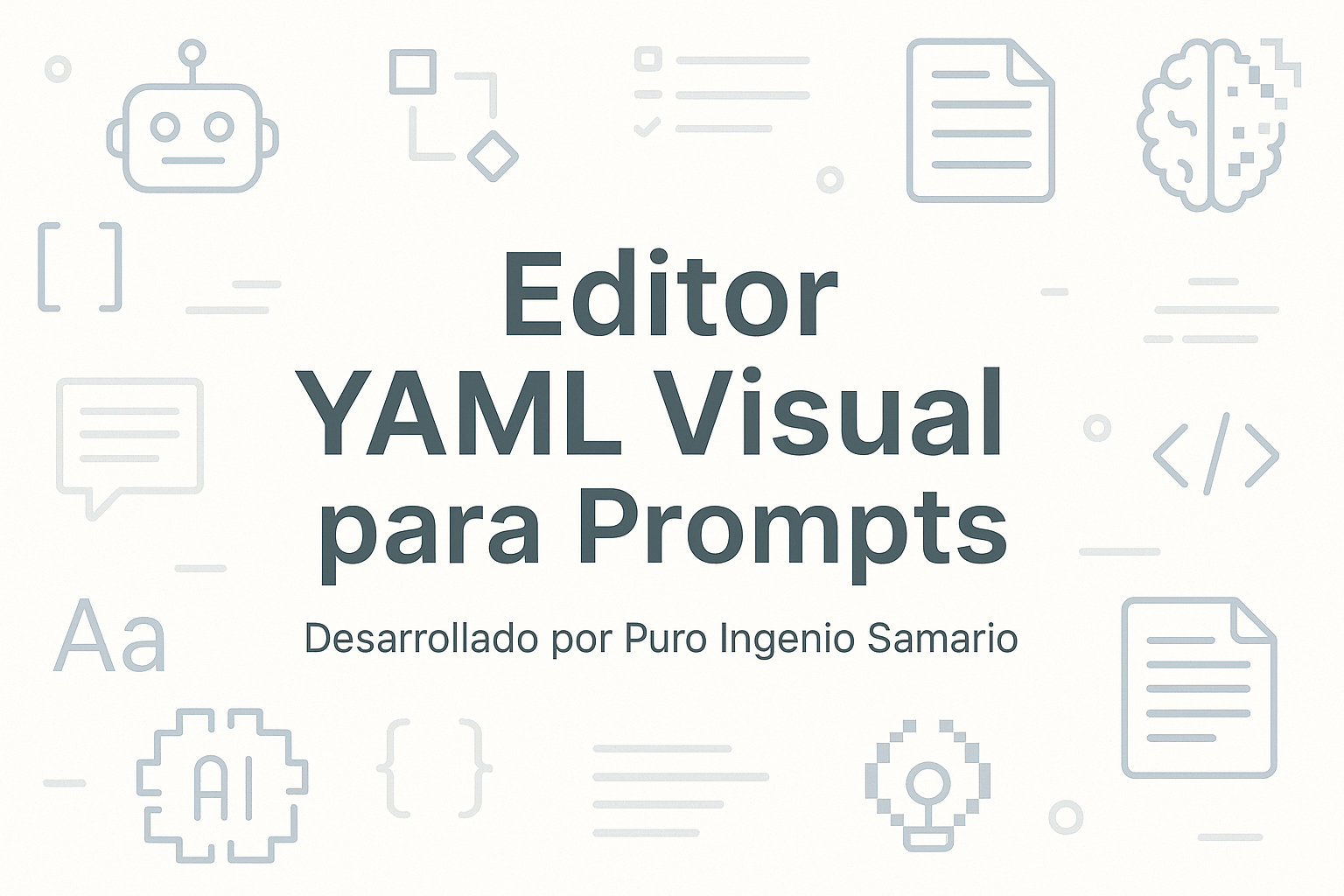 🧾 Editor YAML Visual para Prompts – Gratis, Online y sin Código | Puro Ingenio Samario